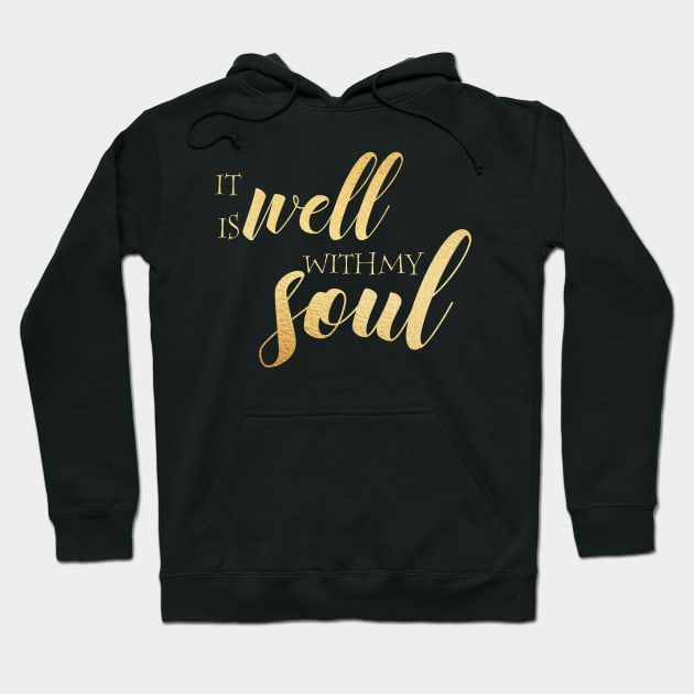 It is well with my sou Hoodie by Dhynzz